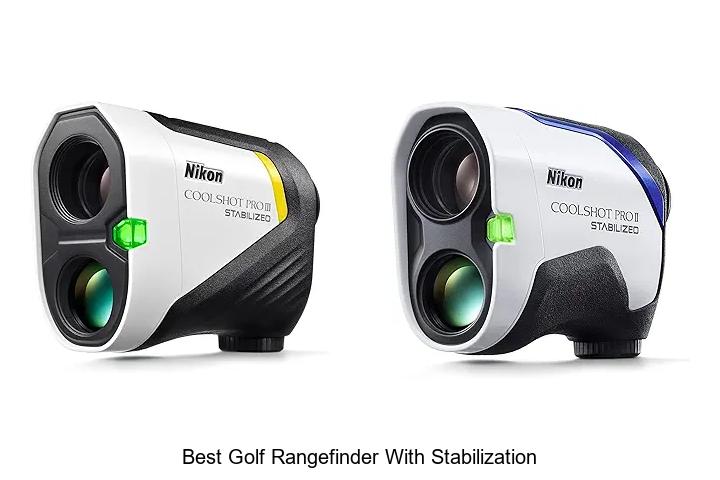 Top 12 Best Golf Rangefinder With Stabilization You Need!