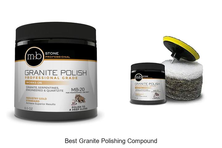 Top 12 Best Granite Polishing Compound To Shine Like New
