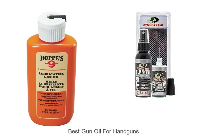 Best Gun Oil For Handguns That Experts Swear By!