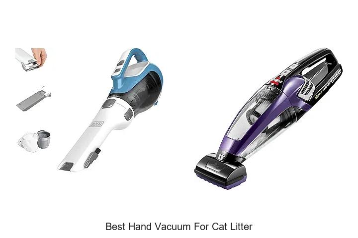 Top 12 Best Hand Vacuum For Cat Litter You Must See