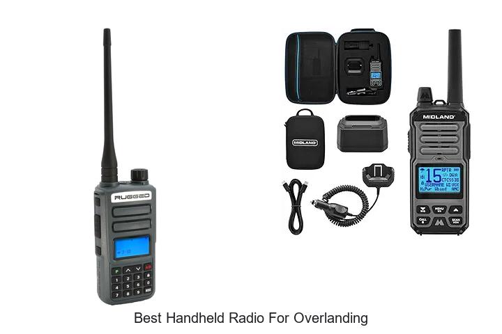 Top 12 Best Handheld Radio for Overlanding You Need Now!