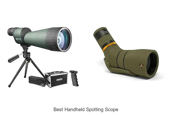 Top 12 Best Handheld Spotting Scope That Will Blow Your Mind