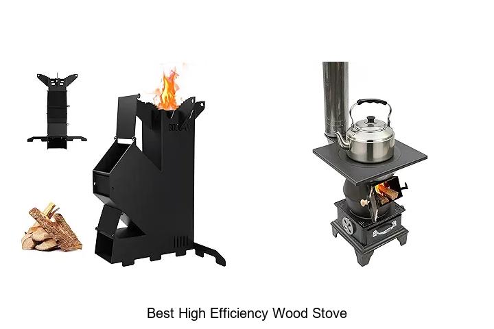 Top 13 Best High Efficiency Wood Stove For Cozy Homes
