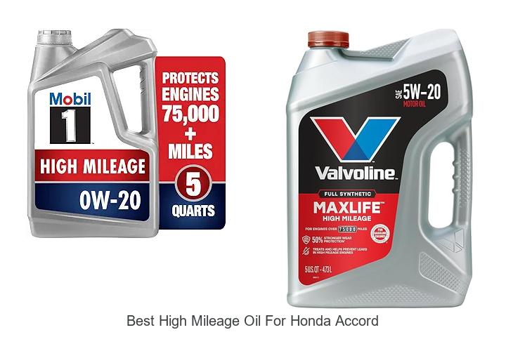 Top 13 Best High Mileage Oil For Honda Accord You Need