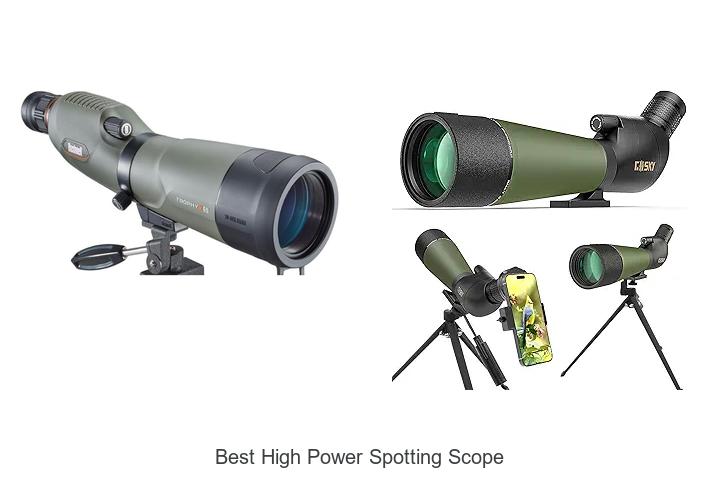 Top 12 Best High Power Spotting Scope You Can’t Miss!