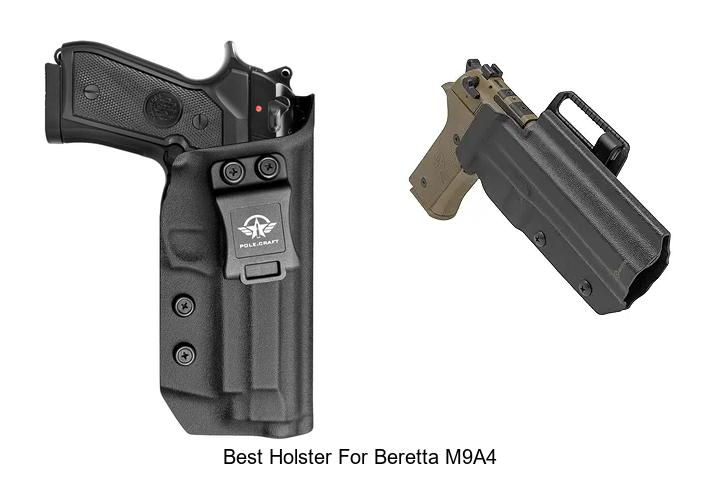 Best Holster For Beretta M9A4: Top Picks You Need Now!