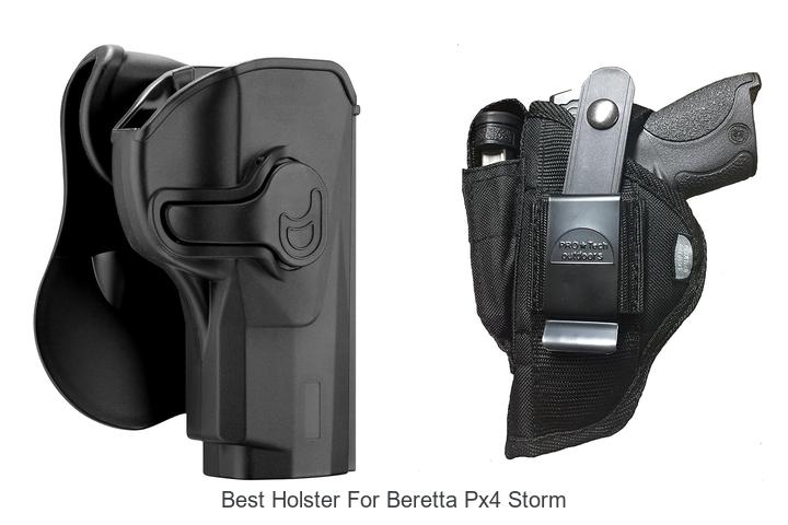 Best Holster for Beretta PX4 Storm That You Need Now
