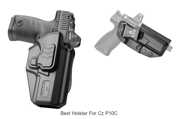 Top 12 Best Holster For CZ P10C You Can’t Miss!
