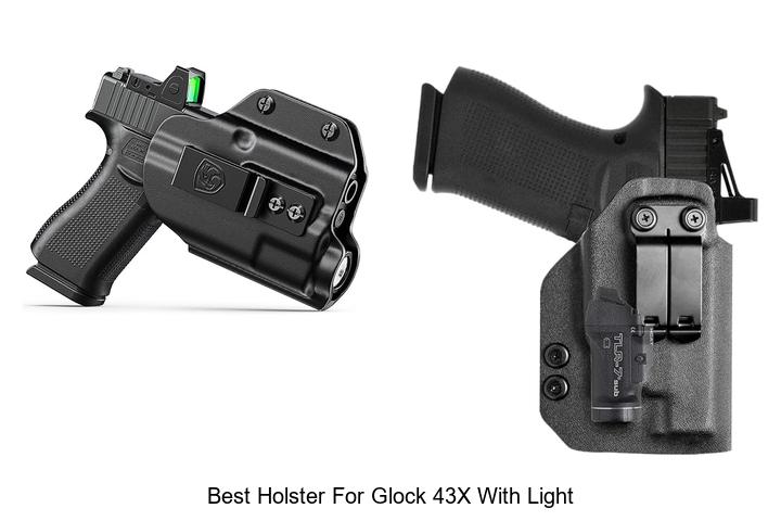 Best Holster For Glock 43X With Light – Must-See Picks!