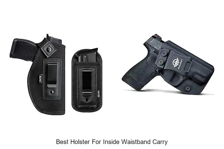 Top 12 Best Holster for Inside Waistband Carry Revealed!