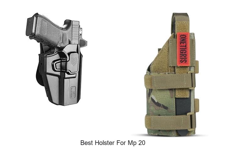 Best Holster For MP 20 That You Can’t Miss Today