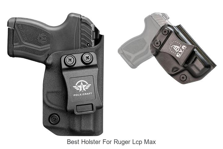 Best Holster For Ruger LCP Max: Ultimate Comfort Guide!