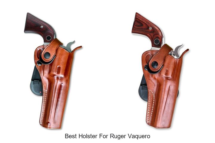 Best Holster For Ruger Vaquero: Must-Have Picks Now!