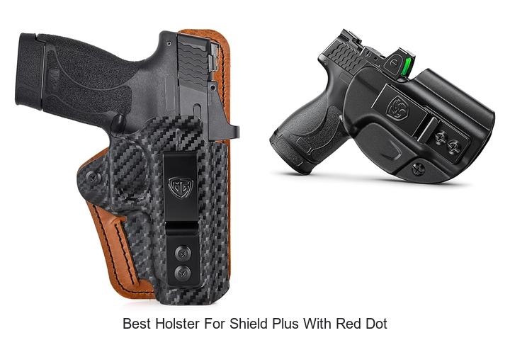 Best Holster For Shield Plus With Red Dot: Top Picks Now!
