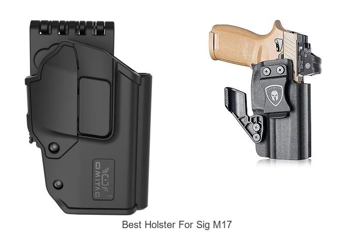 Best Holster For Sig M17 That Will Blow Your Mind