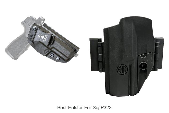 Best Holster For Sig P322: Unlock Ultimate Comfort Now!