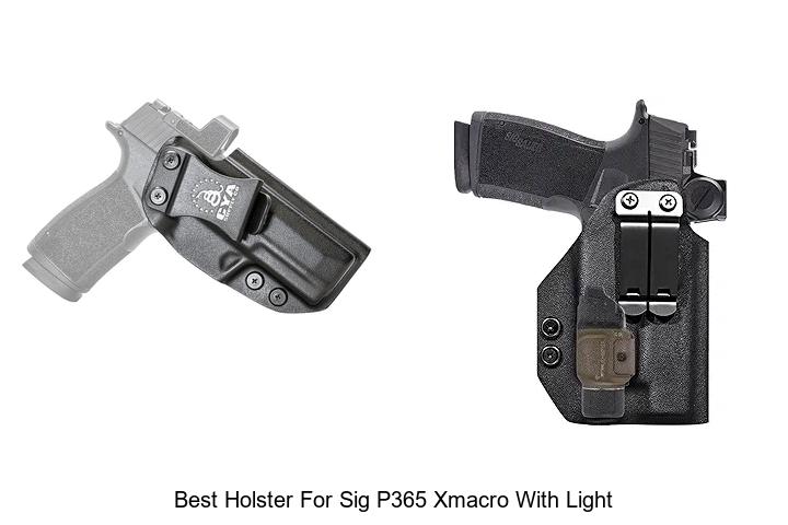 Top 12 Best Holster For Sig P365 XMacro With Light Reviewed!