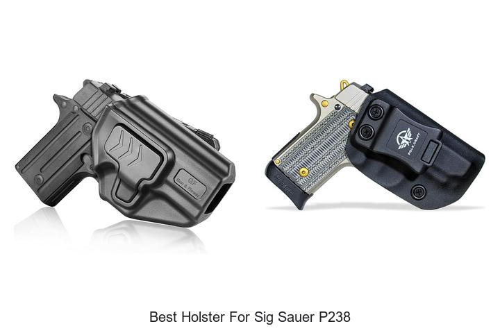 Top 12 Best Holster for Sig Sauer P238 You Must Own Now