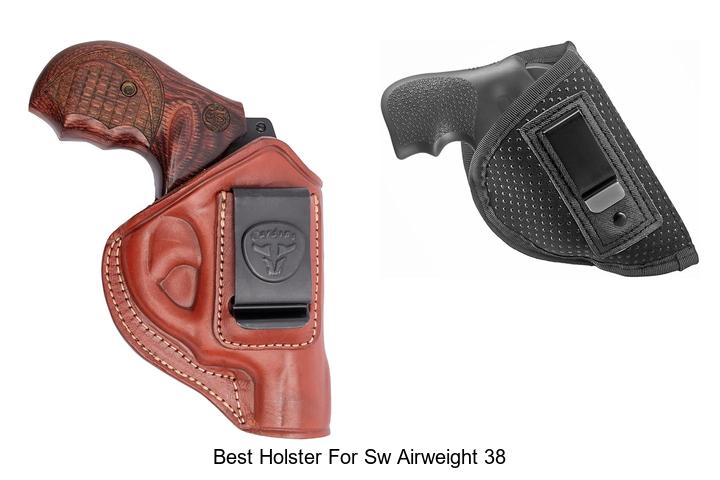 Best Holster For SW Airweight 38 That You Need Now!
