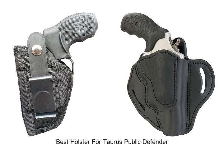 Best Holster For Taurus Public Defender You Can’t Miss!