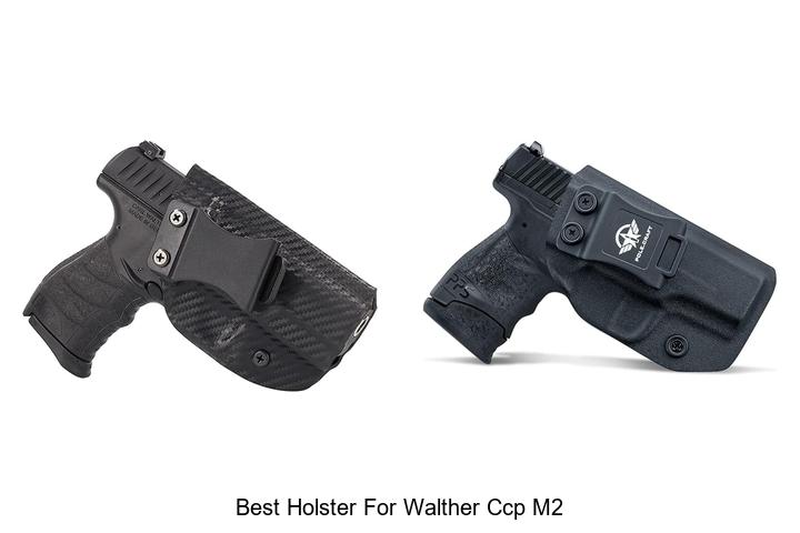 Top 12 Best Holster For Walther CCP M2 You Can’t Miss!