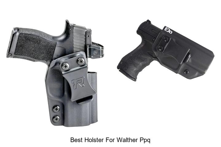 Top 12 Best Holster For Walther PPQ You Can’t Miss!