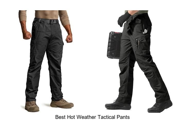 Top 12 Best Hot Weather Tactical Pants You Can’t Miss!