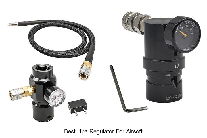 Best HPA Regulator For Airsoft: Unlock Ultimate Power Now!