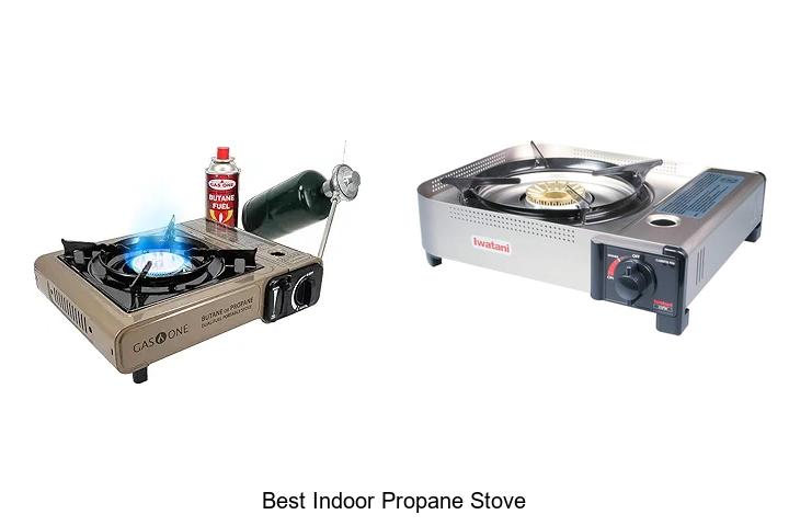 Top 15 Best Indoor Propane Stove For Cozy Home Cooking