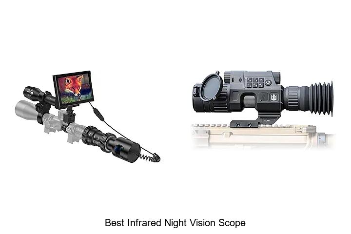 Best Infrared Night Vision Scope: See What Others Miss!
