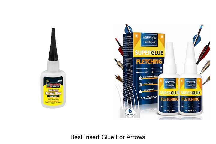 Top 12 Best Insert Glue for Arrows You Can’t Miss