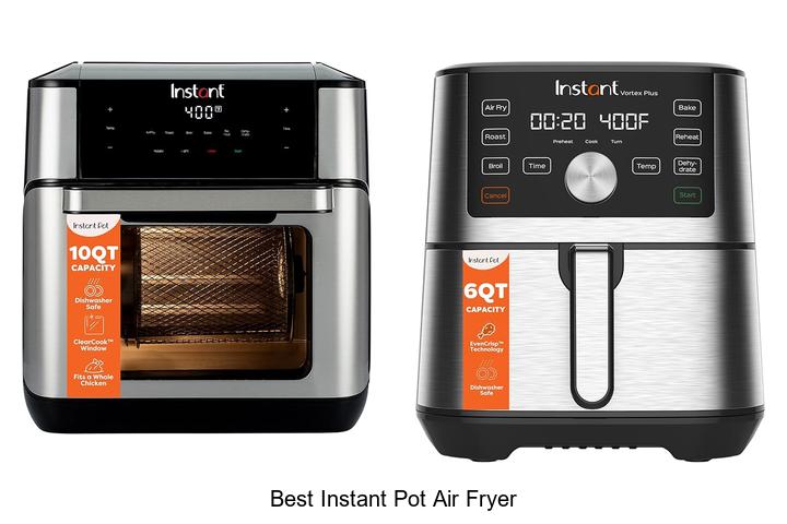 Top 13 Best Instant Pot Air Fryer for Perfect Results