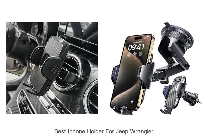 Top 12 Best iPhone Holder for Jeep Wrangler You Can’t Miss
