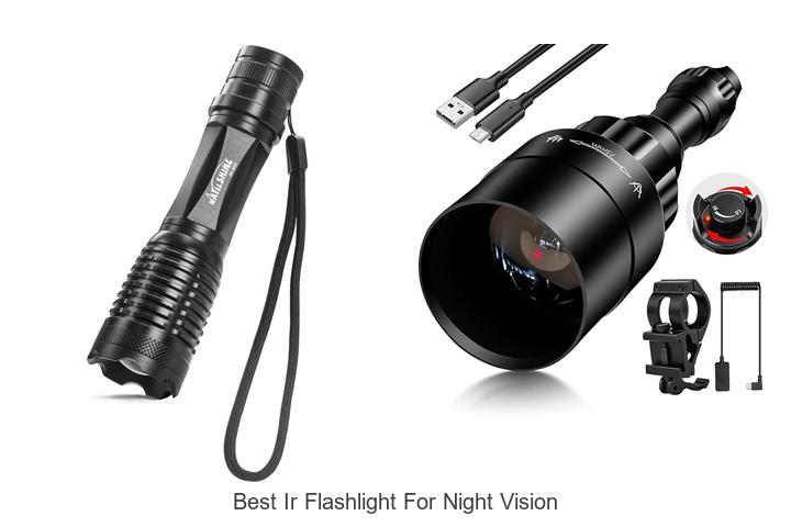 Best IR Flashlight For Night Vision You Can’t Miss Today