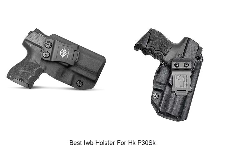 Best IWB Holster for HK P30SK That You Can’t Miss!