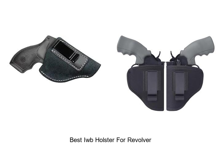 Best IWB Holster for Revolver That Will Blow Your Mind