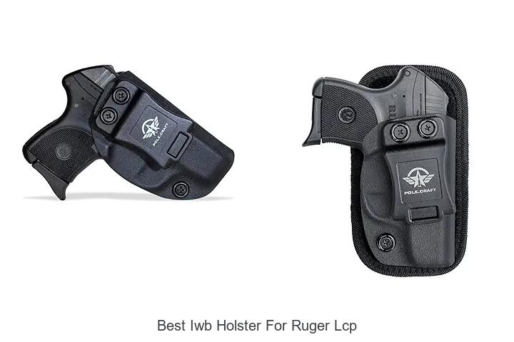 Top 12 Best IWB Holster for Ruger LCP You Can’t Miss
