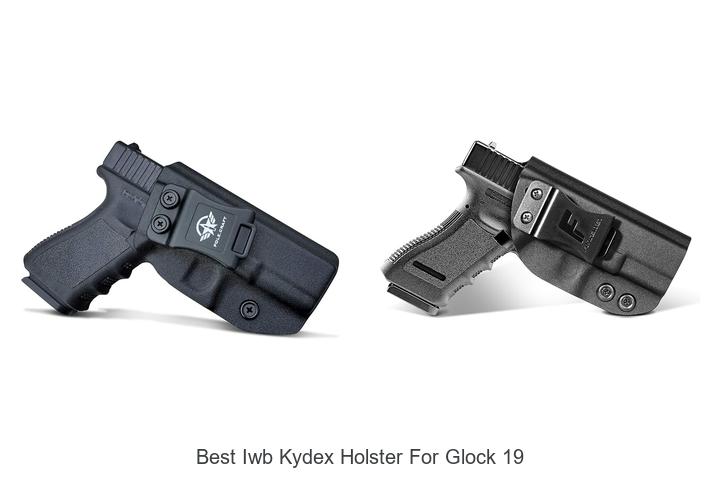 Top 12 Best IWB Kydex Holster for Glock 19 You Need Now