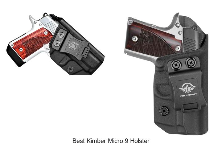 Top 12 Best Kimber Micro 9 Holster You Can’t Miss!