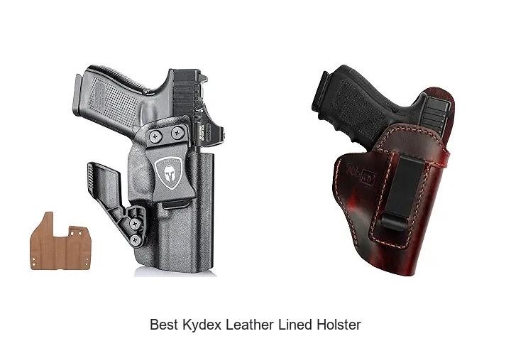 Best Kydex Leather Lined Holster That Everyone Wants Now