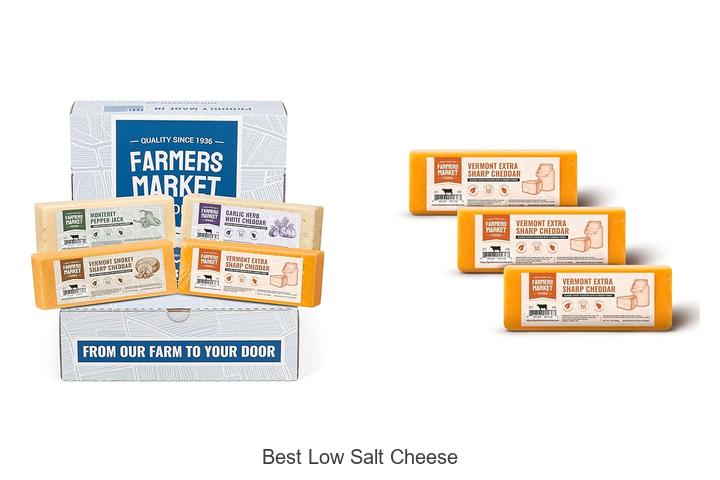 Top 15 Best Low Salt Cheese That Will Surprise You