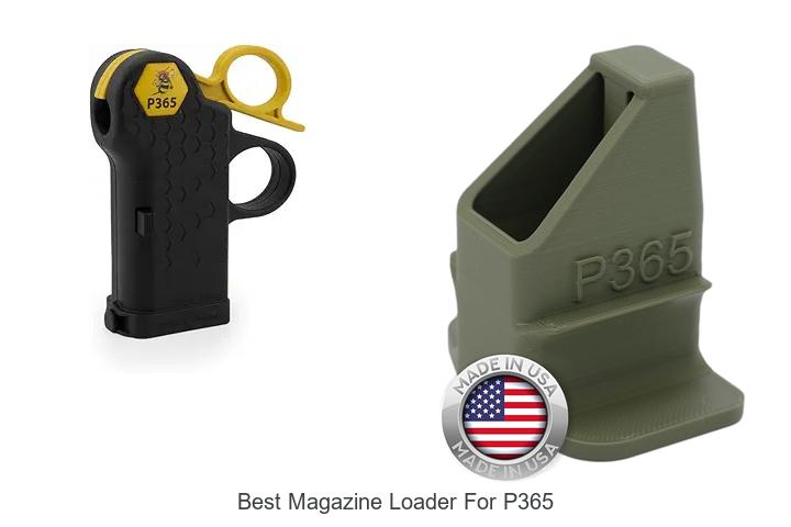 Best Magazine Loader For P365 That Shoots Faster & Easy!