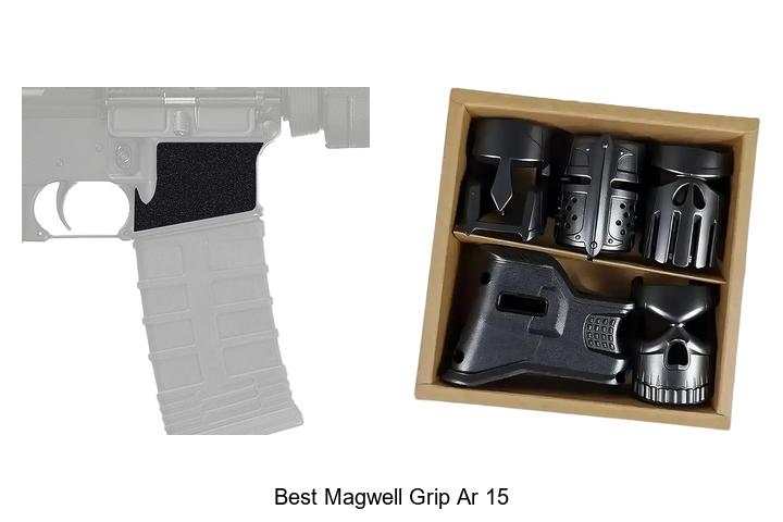 Best Magwell Grip AR 15 That Will Boost Your Accuracy!