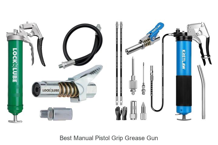 Best Manual Pistol Grip Grease Gun You Can’t Miss Today!
