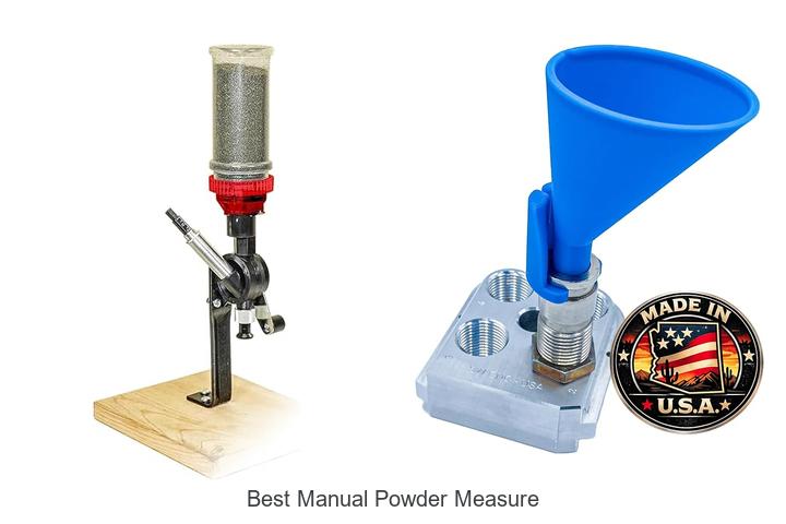 Best Manual Powder Measure Tips You Can’t Miss Today