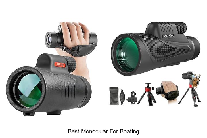 Top 12 Best Monocular for Boating You Can’t Miss Today
