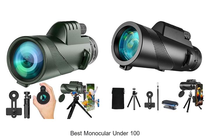 Best Monocular Under 100 That Will Blow Your Mind Today!
