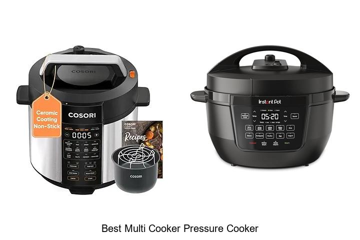 Top 13 Best Multi Cooker Pressure Cooker for Easy Cooking