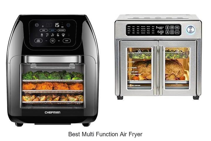 Top 13 Best Multi Function Air Fryer That Will Surprise You