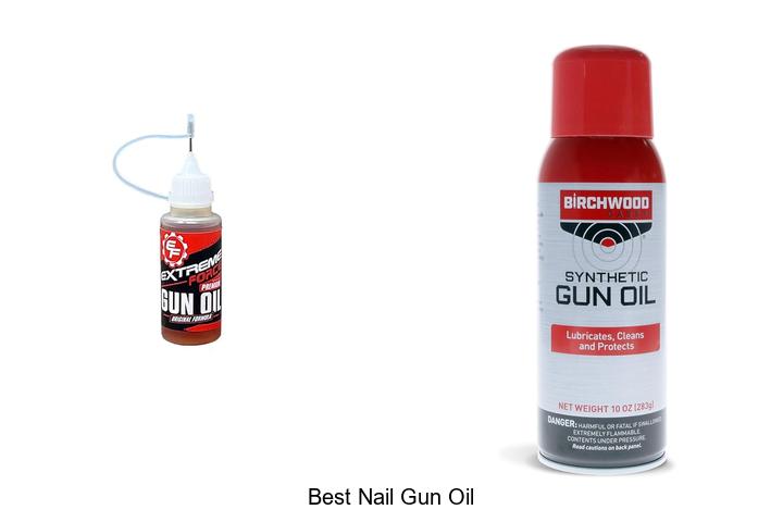 Top 12 Best Nail Gun Oil That Will Boost Your Tool’s Life